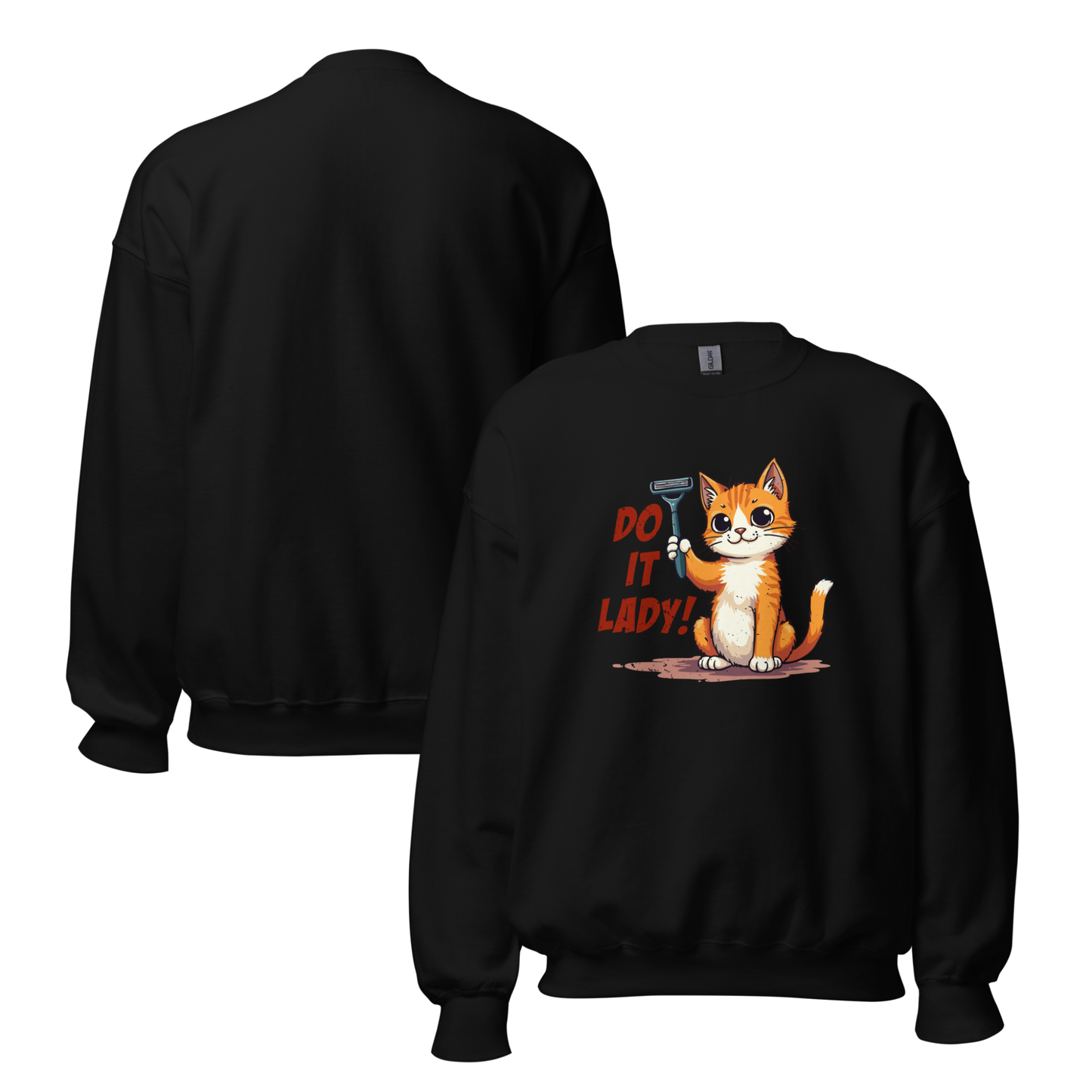 “Do It lady!” Funny Cat Women’s Sweatshirt – Bold Graphic Pullover, Sarcastic Novelty Gift