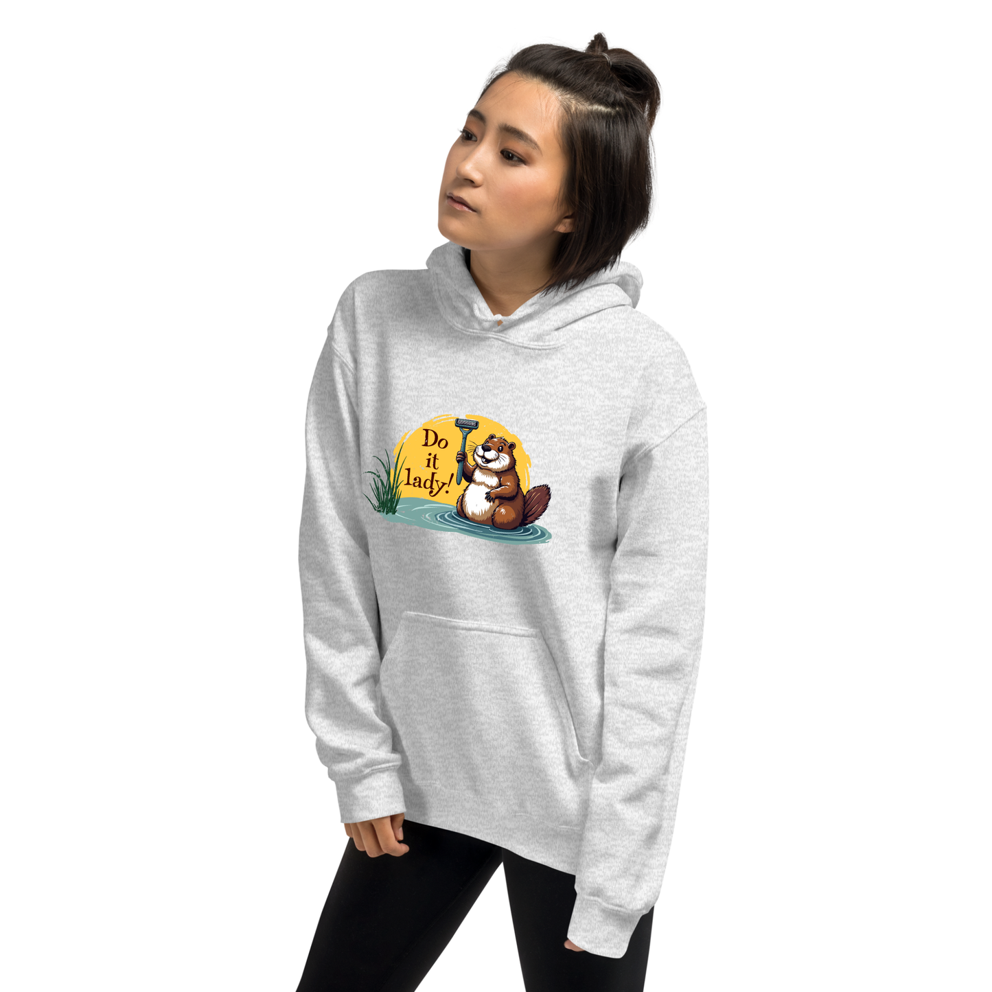 “Do It lady!” Funny Beaver Women’s Hoodie – Quirky Humor Graphic Pullover, Novelty Top