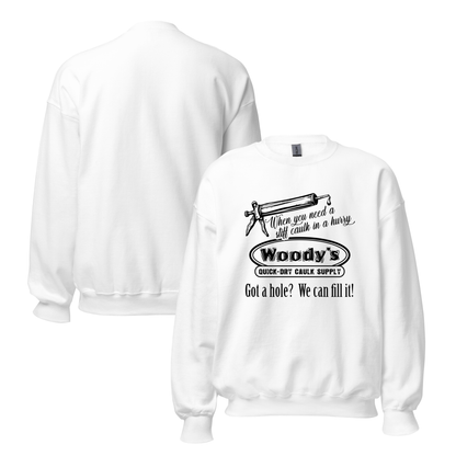"When you need a stiff caulk in a hurry." - Funny Men's Graphic Sweatshirt, Sarcastic Humor, Novelty Gag Gift