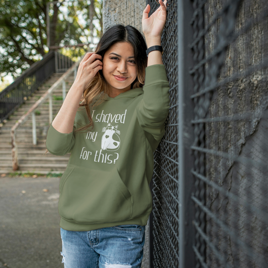 "I shaved my Kitty for this?" - Funny Women's Graphic Hoodie, Cool Cat Graphic, Sarcastic Humor Hoodie, Novelty Gag Gift