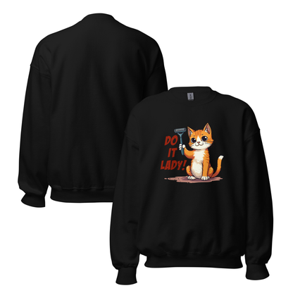 “Do It lady!” Funny Cat Women’s Sweatshirt – Bold Graphic Pullover, Sarcastic Novelty Gift