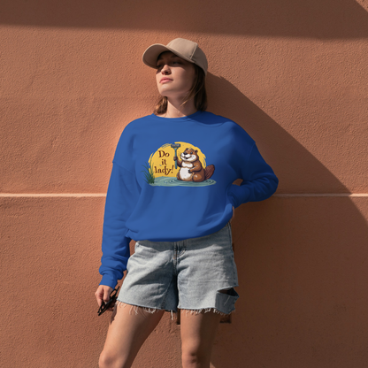 “Do It lady!” Funny Beaver Women’s Sweatshirt – Quirky Humor Graphic Pullover, Novelty Top