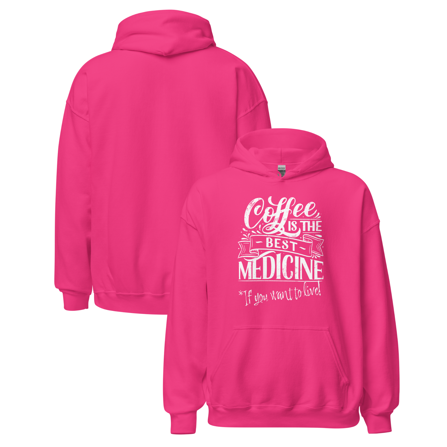 "COFFEE IS THE BEST MEDICINE If you want to live!" - White Graphic Women’s Funny Hoodie