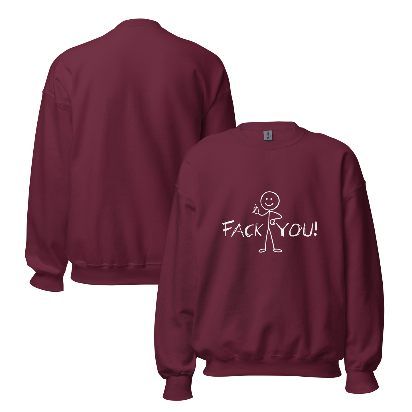 "FACK YOU!" - Funny Women's Graphic Sweatshirt, Stick Figure Humor Sweatshirt, Sarcastic Novelty Gift