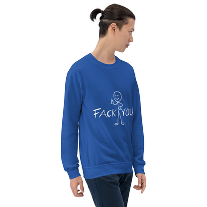 "FACK YOU!" - Funny Men's Graphic Sweatshirt, Stick Figure Humor Sweatshirt, Sarcastic Novelty Gift