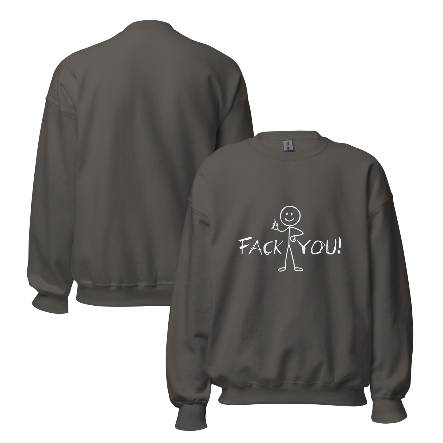 "FACK YOU!" - Funny Men's Graphic Sweatshirt, Stick Figure Humor Sweatshirt, Sarcastic Novelty Gift