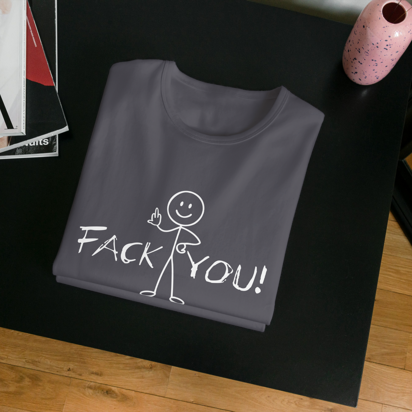 "FACK YOU!" - Funny Women's Graphic T-Shirt, Stick Figure Humor Tee, Sarcastic Novelty Gift