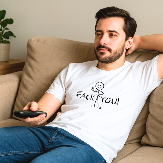 "FACK YOU!" - Funny Men's Graphic T-Shirt, Stick Figure Humor Tee, Sarcastic Novelty Gift