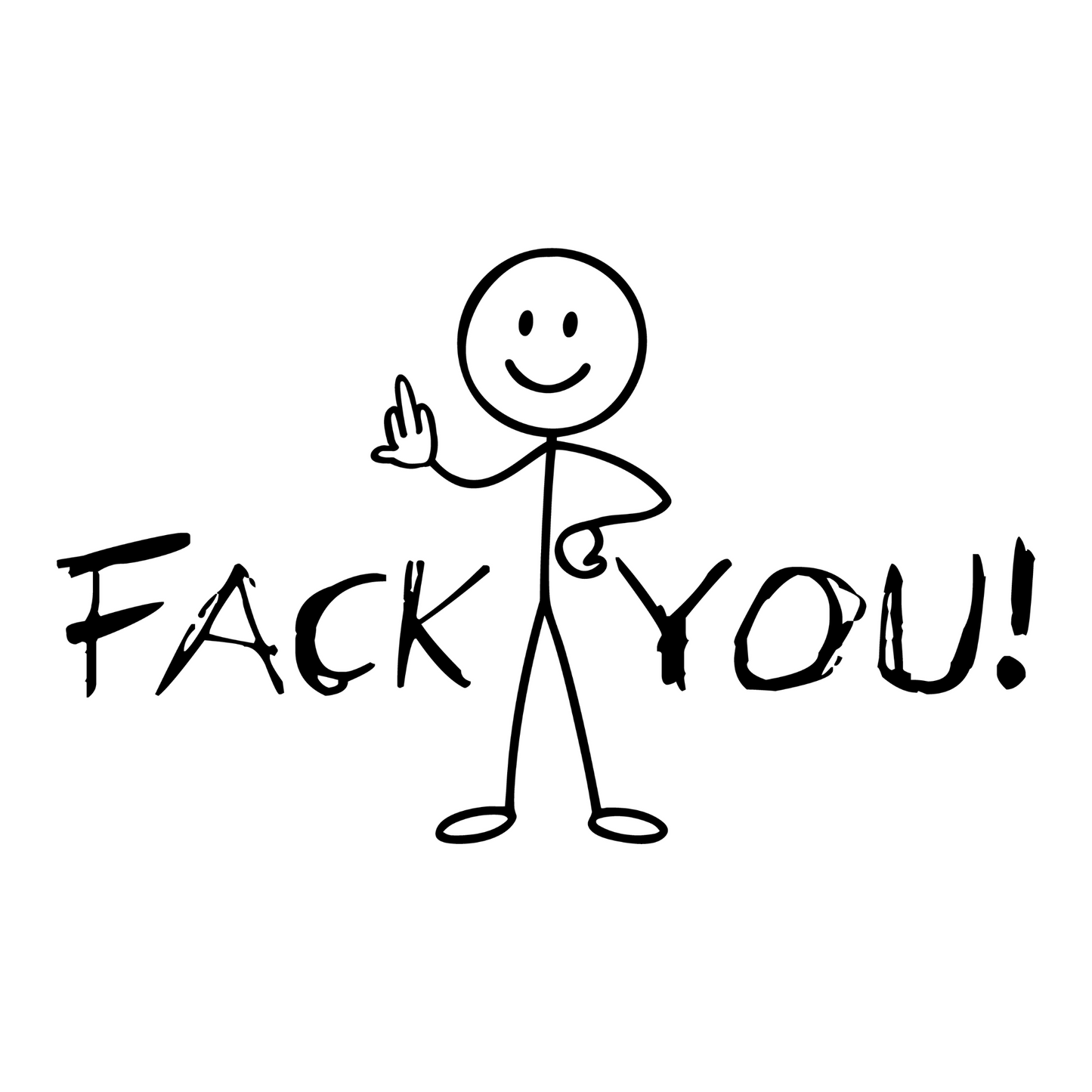"FACK YOU!" - Funny Women's Graphic Hoodie, Stick Figure Humor Hoodie, Sarcastic Novelty Gift