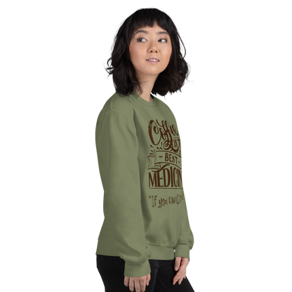 "COFFEE IS THE BEST MEDICINE If you want to live!" - Chocolate Graphic Women’s Funny Sweatshirt