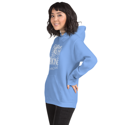 "COFFEE IS THE BEST MEDICINE If you want to live!" - White Graphic Women’s Funny Hoodie