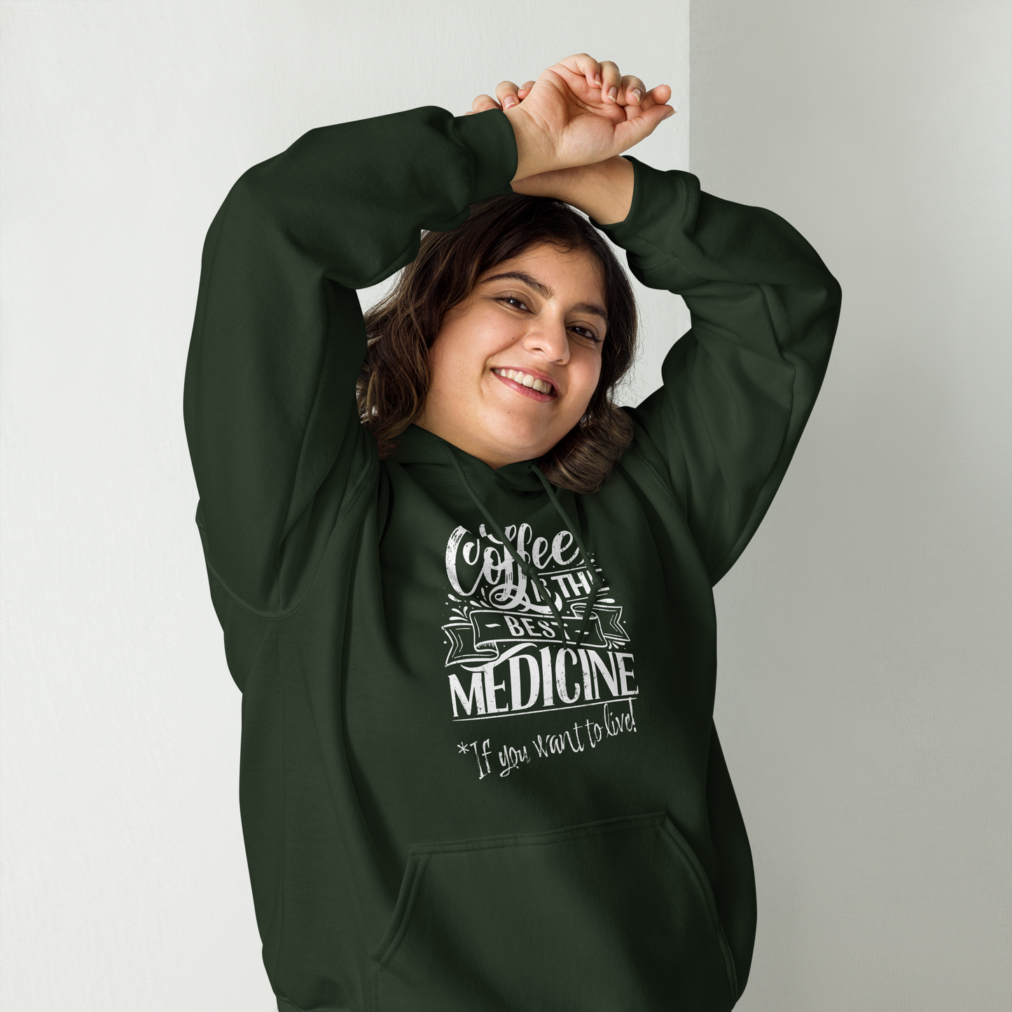 "COFFEE IS THE BEST MEDICINE If you want to live!" - White Graphic Women’s Funny Hoodie