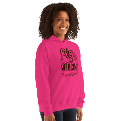 "COFFEE IS THE BEST MEDICINE If you want to live!" - Chocolate Graphic Women’s Funny Hoodie