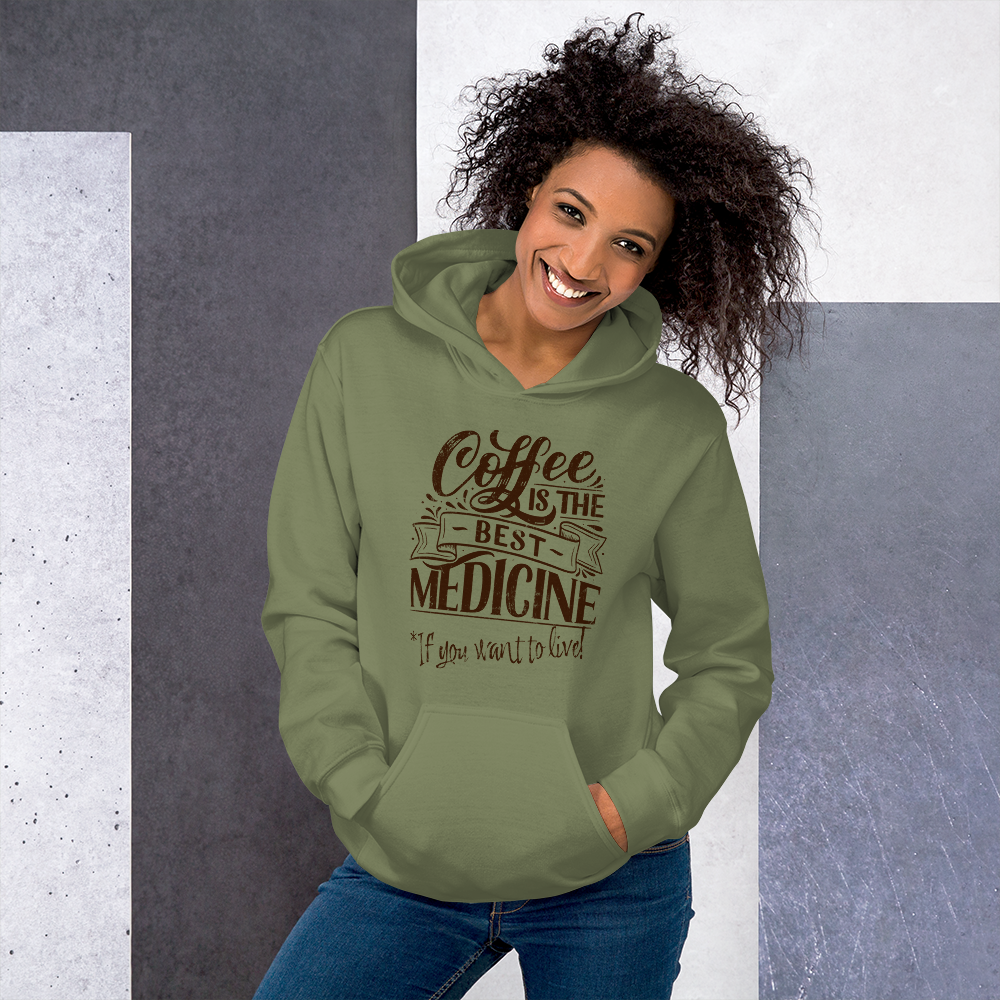 "COFFEE IS THE BEST MEDICINE If you want to live!" - Chocolate Graphic Women’s Funny Hoodie