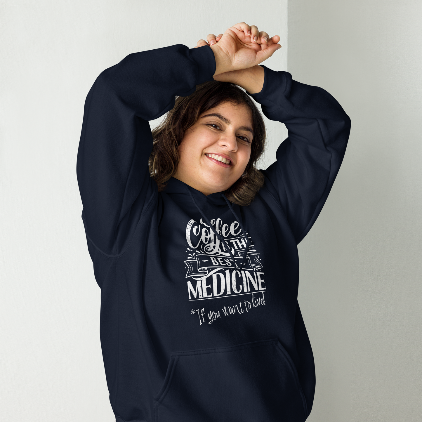 "COFFEE IS THE BEST MEDICINE If you want to live!" - White Graphic Women’s Funny Hoodie