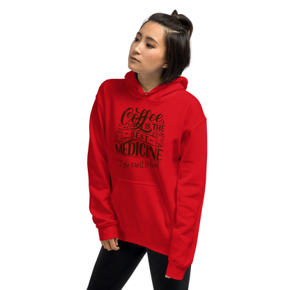 "COFFEE IS THE BEST MEDICINE If you want to live!" - Chocolate Graphic Women’s Funny Hoodie